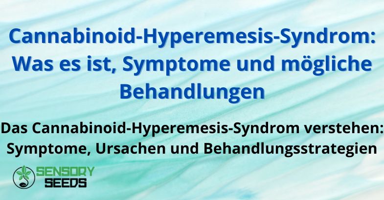 Cannabinoid-Hyperemesis-Syndrom Cannabinoid-Hyperemesis-Syndrom: Was es ist, Symptome und mögliche Behandlungen